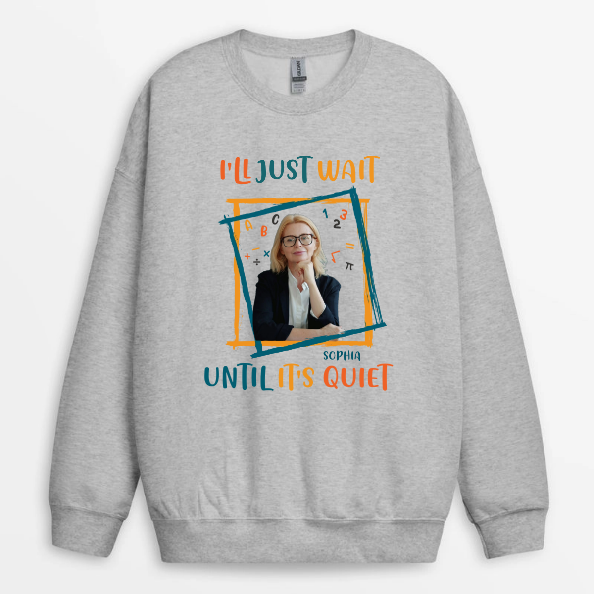 I_ll_Just_Wait_Until_It_s_Quiet_Custom_Photo_Personalised_Gift_T Shirt_For_Teachers_5