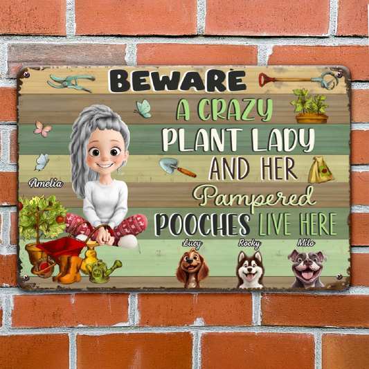 BewareCrazyPlantLady_HerSpoiledRottenDogs_PersonalisedGiftMetalSignForPlantLovers_DogMum_2