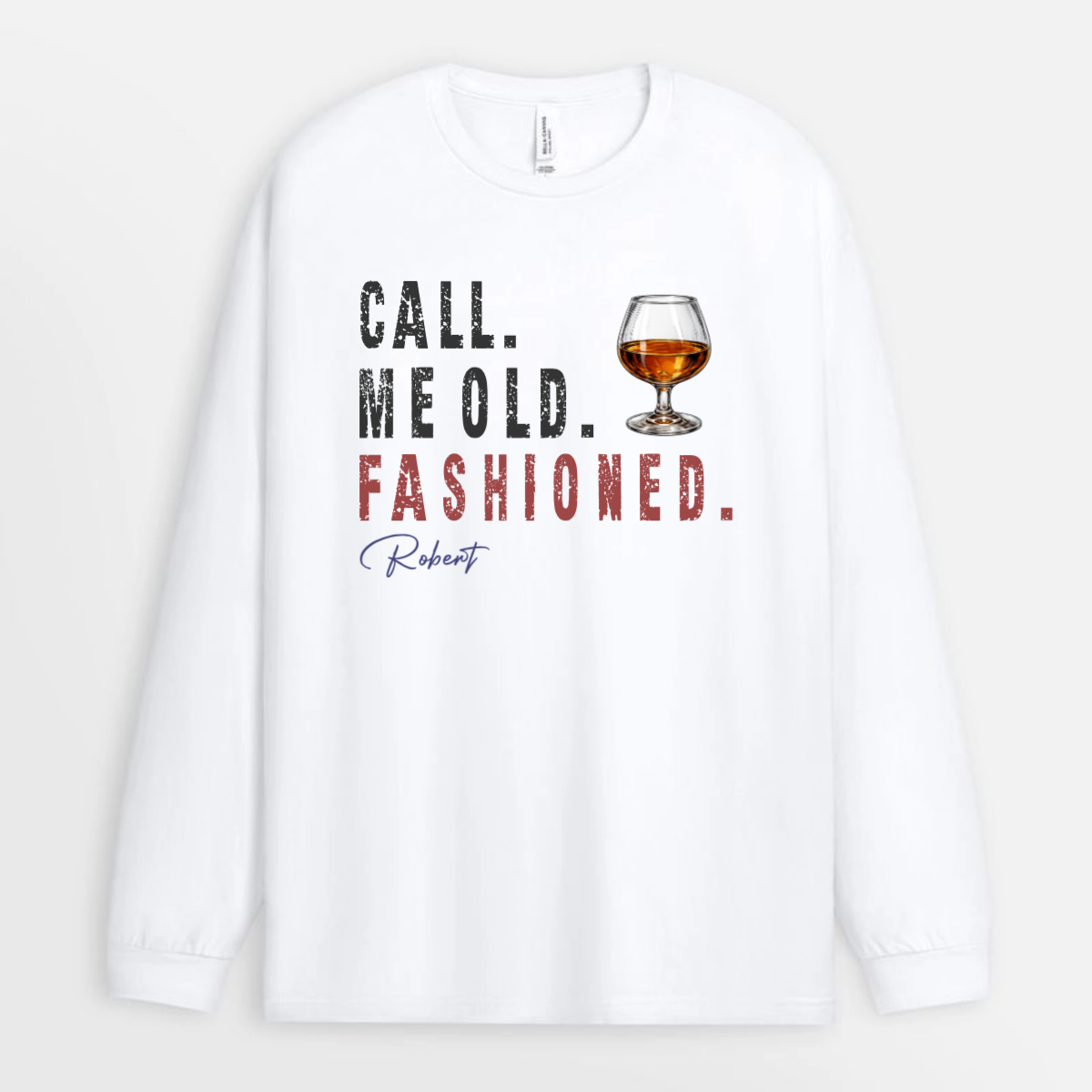 Call_Me_Old_Fashioned_Whiskey_Personalised_Gift_T Shirt_For_Him_Dad_Grandad_2