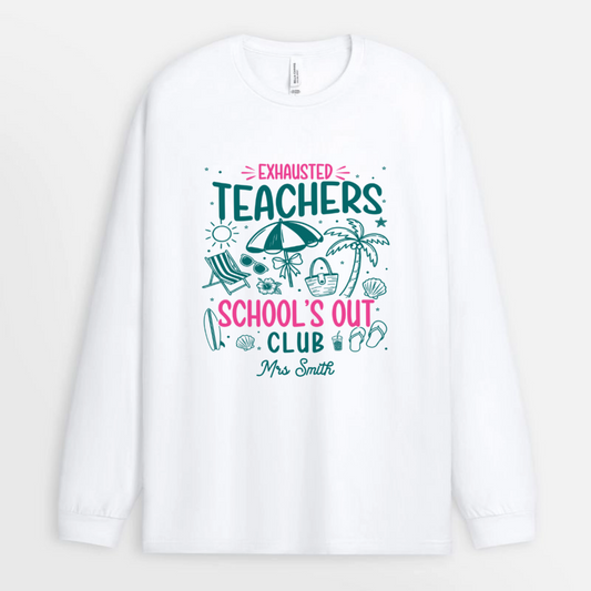 Exhausted_Teachers_School_s_Out_Club_Custom_Personalised_Gift_T Shirt_For_Teachers_2