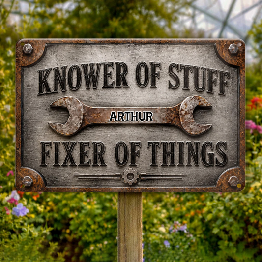 Knower_Of_Stuff_Fixer_Of_Things_Personalised_Gift_Metal_Sign_For_Dad