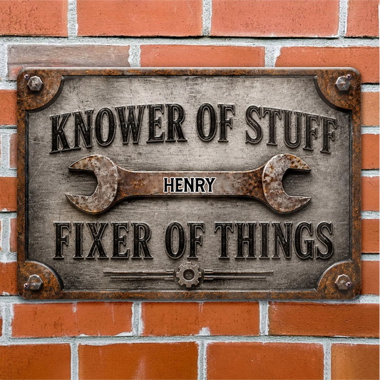 Knower_Of_Stuff_Fixer_Of_Things_Personalised_Gift_Metal_Sign_For_Dad_1