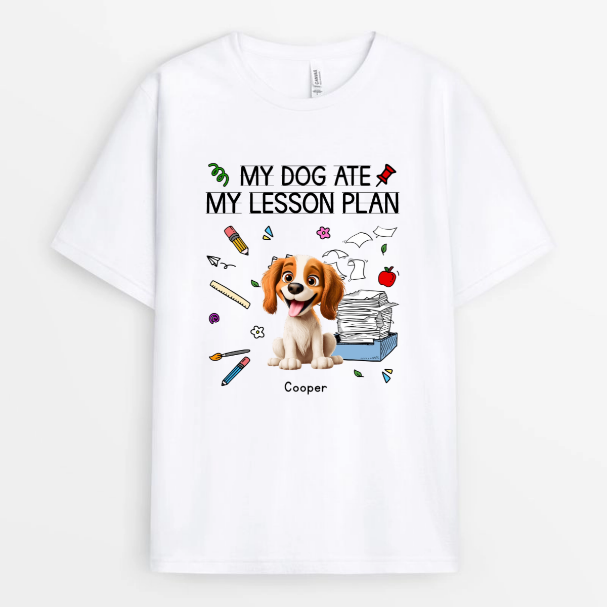 My_Dogs_Ate_My_Lesson_Plan_Teacher_Custom_Dogs_Personalised_Gift_T Shirt_For_Teachers_1